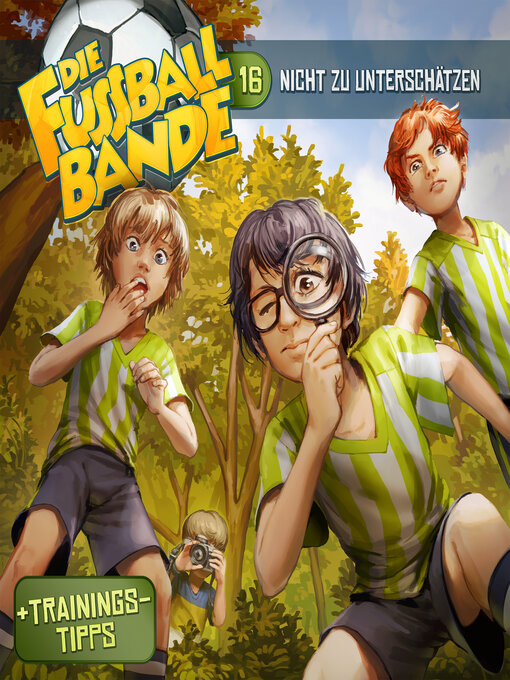 Title details for Die Fussballbande, Folge 16 by Aikaterini Maria Schlösser - Available